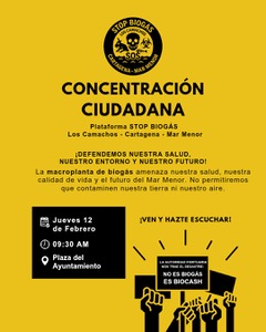 La Plataforma Stop Biogás los Camachos-Cartagena-Mar Menor convoca concentración el 12 de febrero, ante la votación del nuevo Plan de Ordenación del Suelo