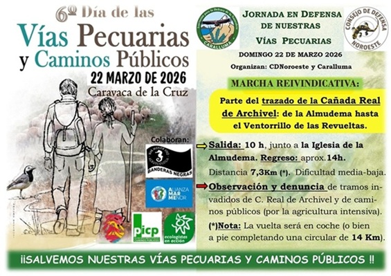 En Defensa de nuestras Vías Pecuarias y Caminos Públicos, el 22 de Marzo se inicia la, 6ª Ruta de Difusión y Reivindicativa del Agua y Patrimonio Natural