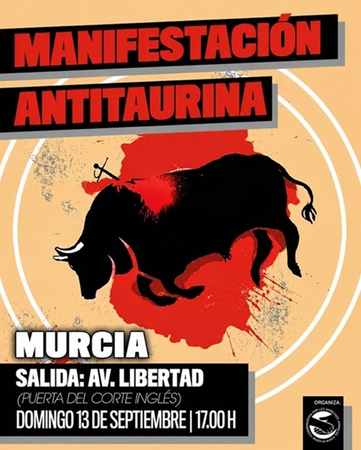 Manifestación mañana 13 de septiembre en Murcia para exigir a los Ayuntamientos el fin de los espectáculos de maltrato animal